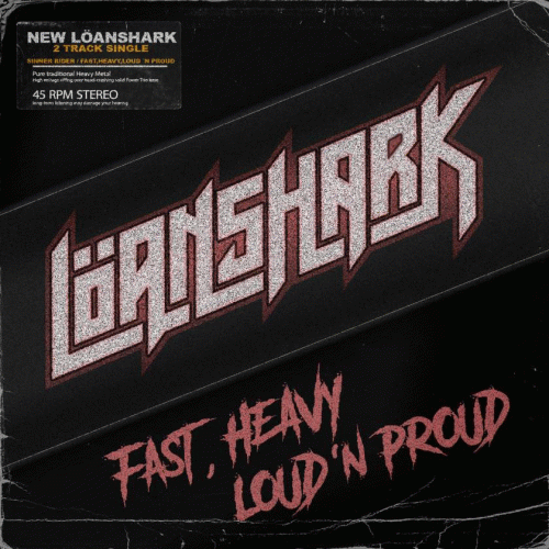 Loanshark (ESP) : Fast, Heavy, Loud 'n Proud